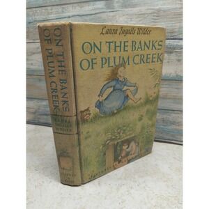 On The Banks Of Plum Creek  Laura Ingalls Wilder Hardcover 1953 Harper Row